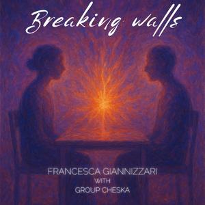 Breaking walls (feat. Group Cheska)