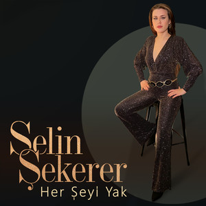 Her şeyi Yak