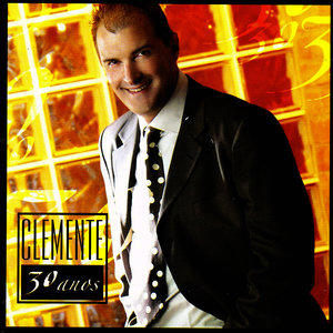 Clemente - 30 Anos