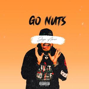 Go Nuts (Explicit)