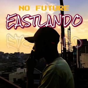 Eastlando (feat. Buraone) (Remastered)