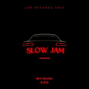 Slow Jam (Explicit)