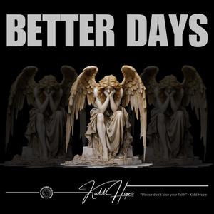 Better Days (Explicit)