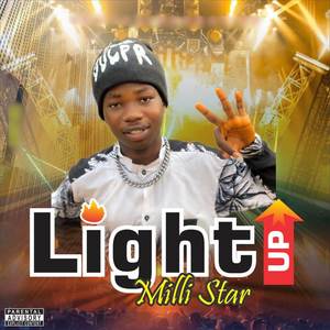 Light Up (Explicit)