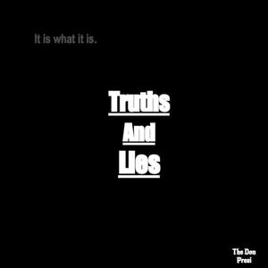 Truths And Lies (Explicit)