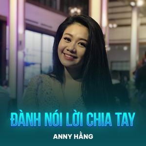 Đành Nói Lời Chia Tay (Disco)