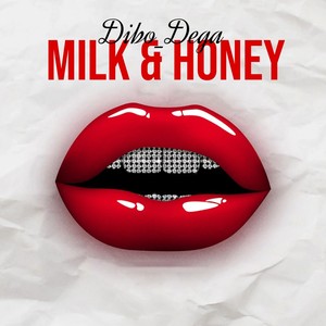 Milk & Honey (Explicit)