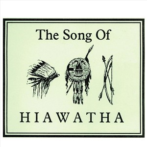 The Song of Hiawatha