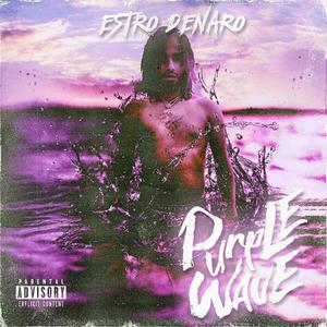 Purple Wave (Explicit)