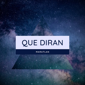 Que Diran (Explicit)