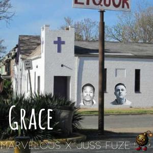 Grace (feat. Marvelous) (Explicit)