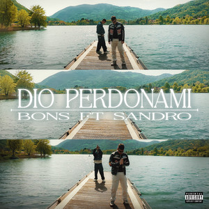 Dio Perdonami (Explicit)