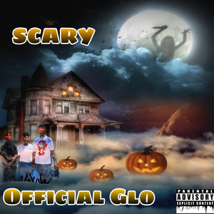 Scary (Explicit)