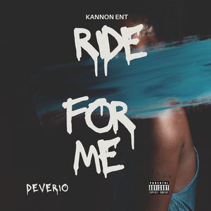 RIDE FOR ME (Explicit)