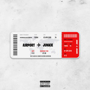 Airport Junkie (Explicit)