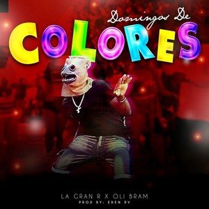 Domingo de Colores (Explicit)