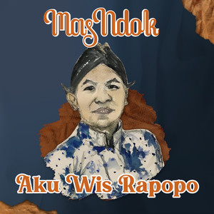 Aku Wis Rapopo