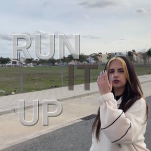 Run It Up (Explicit)