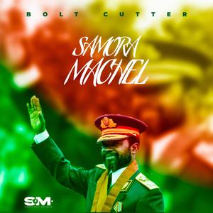 Samora machel (feat. Bolt cutter)