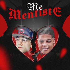 Me Mentiste (feat. Yoweri La Sensacion)