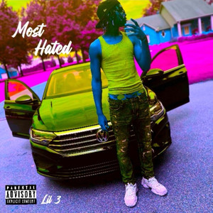 Most Hated (Explicit)