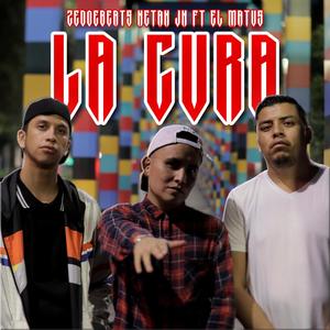 La Cura(feat. Netan Jn & El Matus)