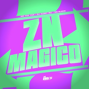 ZN Magico (Explicit)