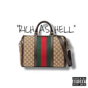 Rich As Hell (Explicit)