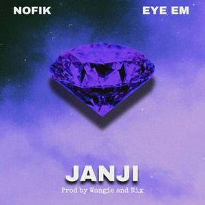 Janji (feat. Nofik & Eye Em) [Explicit]