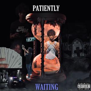 Patiently Waiting (Explicit)