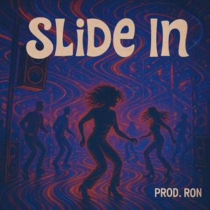 Slide In