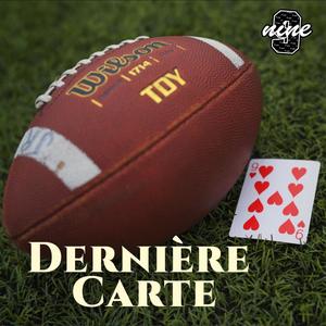 Dernière Carte (Explicit)