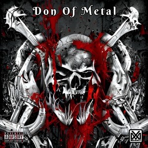 Don Of Metal (Explicit)