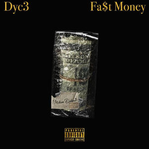 Fa$t Money (Explicit)