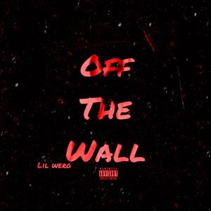 Off The Wall (Explicit)