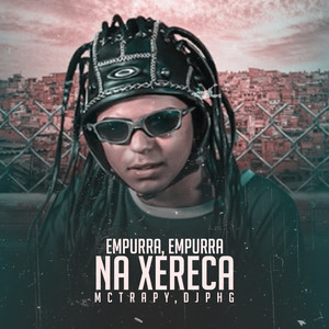 Empurra, Empurra na Xereca (Remix|Explicit)