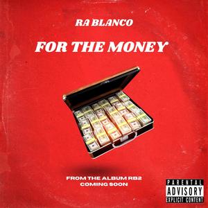 For The Money (Explicit)