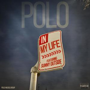 In My Life (feat. Sunny Outside) (Explicit)