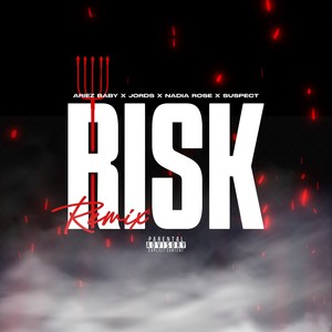 Risk (Remix|Explicit)