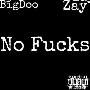 No ****$ (feat. Zaythoz) [Explicit]