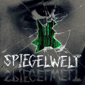 Spiegelwelt (Explicit)