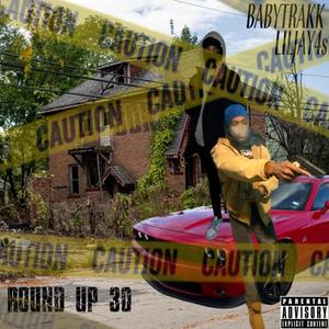 Round Up 30 (feat. Liljay4s) (Explicit)