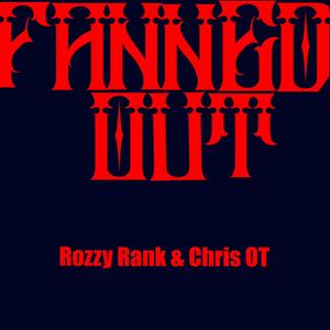 Fanned Out (feat. Chris OT) (Explicit)