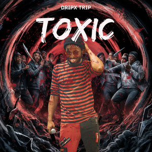 Toxic (Explicit)