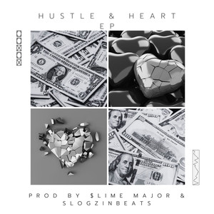 Hustle & Heart Ep (Explicit)