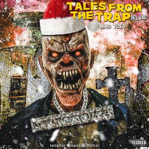 Tales From The Trap (Deluxe) [Explicit]