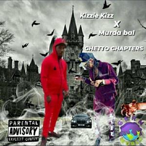 Ghetto Chapters (feat. Murdabal) [Explicit]