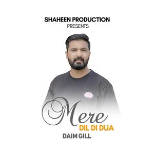 Mere Dil Di Dua (feat. Daim Gill)