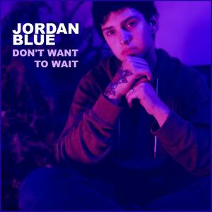 Don't Want To Wait (Explicit)