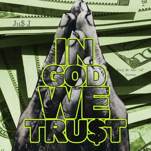 In God We Trust (Explicit)